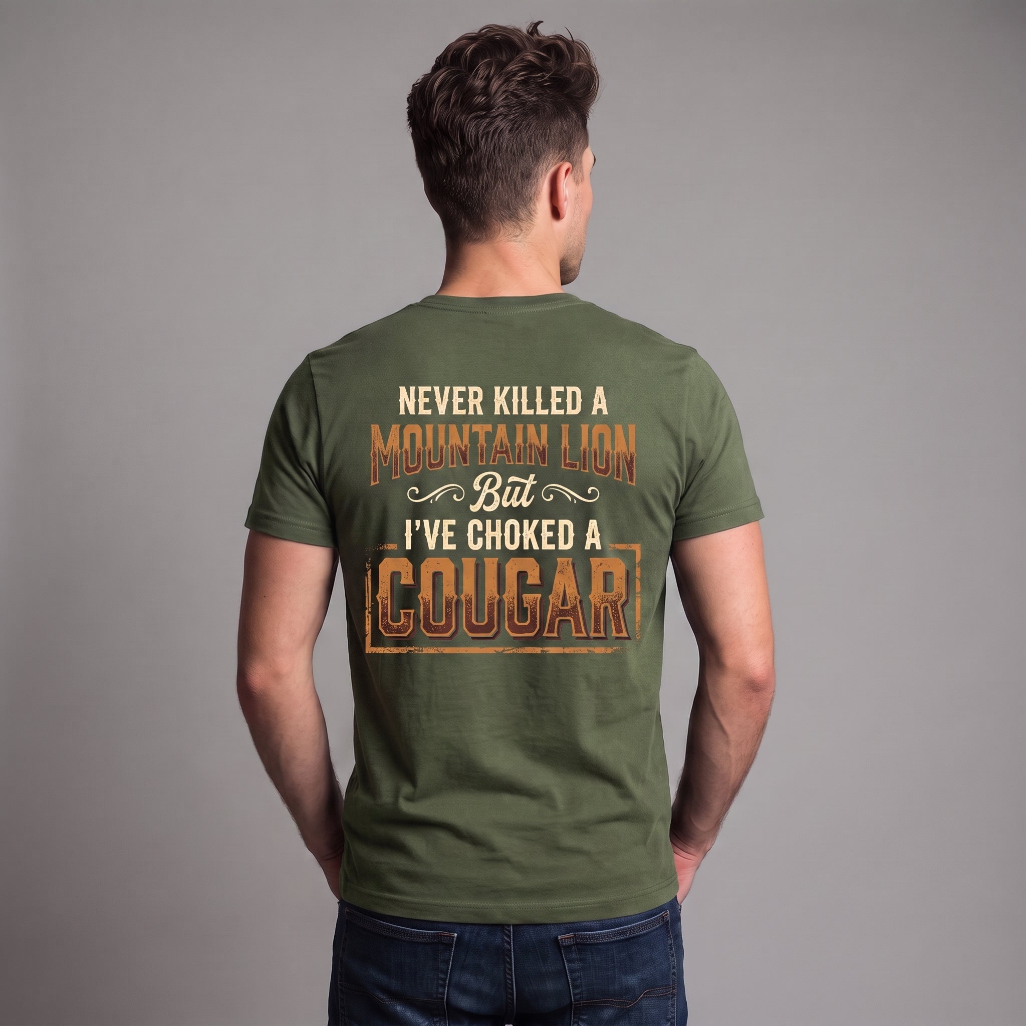 Never Killed a Mountain Lion But I’ve Choked a Cougar T-Shirt – Funny Adult Humor Vintage Western Graphic Tee