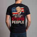 He’s Like a President But for Stupid People T-Shirt – Funny Anti-Trump Political Satire Graphic Tee, 1776 Protest Shirt